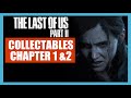 The Last of Us Part 2 Collectable Guide: Chapter One &amp; Chapter Two