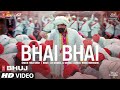 Bhai Bhai Song - Bhuj.3gp