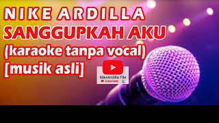 Nike Ardilla SANGGUPKAH AKU karaoke tanpa vokal