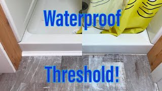 How to waterproof a shower/tub threshold on floating vinyl floor
