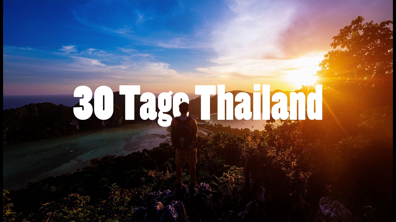 30 Tage alleine in Thailand 🇹🇭