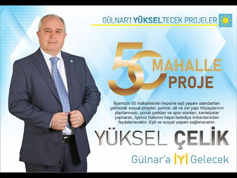 Yüksel Çelik İYİ Parti Gülnar Belediye Başkan Adayı Seçim Müziği