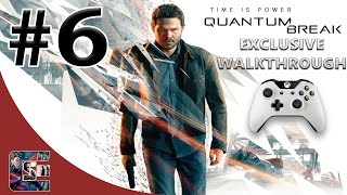 Quantum Break - Exclusive Gameplay Walkthrough - HARD - Part 6 - "New Powers" | CenterStrain01