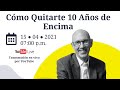 Cómo quitarte 10 años de encima