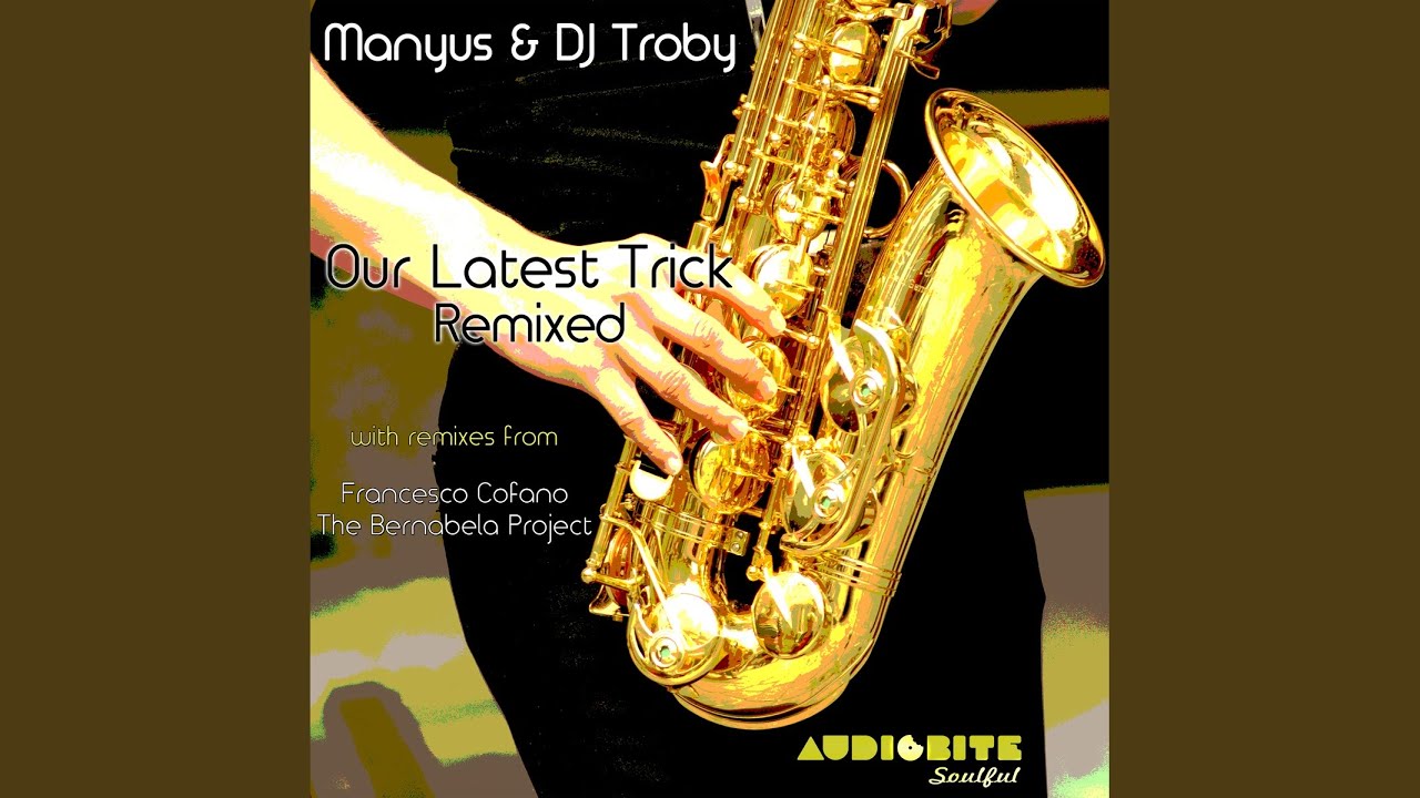 Our Latest Trick (Intro Sax Mix)