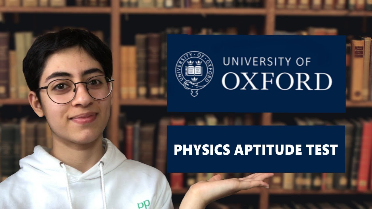 everything-you-need-to-know-about-the-physics-aptitude-test-oxford-youtube