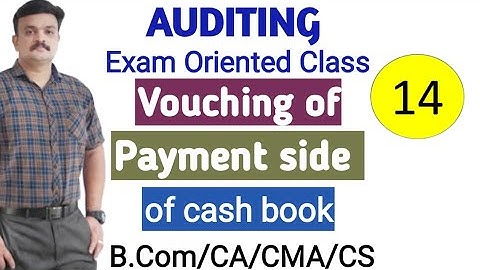 Vouching of Payment Side of Cash Book/Auditing/Malayalam