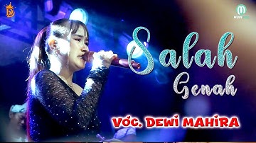 SALAH GENAH - DEWI MAHIRA - KAJJOLE PANTURA " DEWI DIVA GROUP " LIVE KANCI KULON