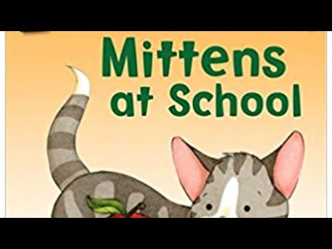 MITTENS AT SCHOOL
