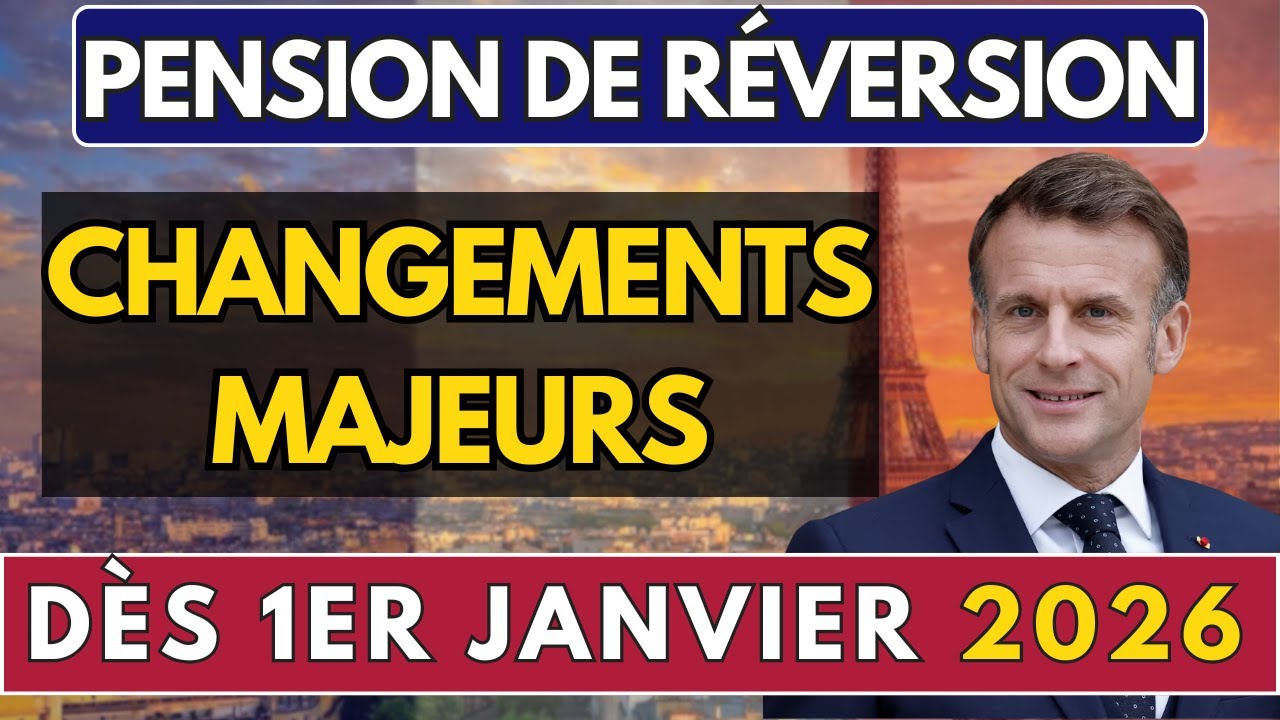“Pension de réversion : nouvelles règles dès 1er janvier 2026 millions Français”