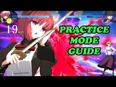 Melty Blood: Type Lumina Practice Mode Guide