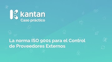 Workshop: La norma ISO 9001 para el Control de Proveedores Externos