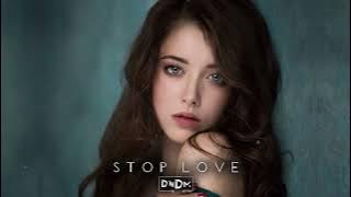ENZA & DNDM - Stop Love (Original Mix)