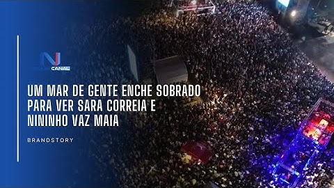 UM MAR DE GENTE ENCHE SOBRADO PARA VER SARA CORREIA E NININHO VAZ MAIA