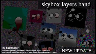 skybox layers band v0.10 (LIMBS UPDATE)