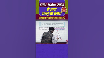 CHSL 2024 Mains में आया लल्लू सा सवाल || Geometry by Gagan Pratap Sir #shorts  #chslmains #ssc2024