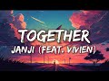 Janji - Together (Feat. Vivien) (Lyrics)