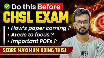 🚨 CHSL Exam Has Begun! Watch This Before You Go for the exam 🎯  Last-Minute Tips You Can’t Miss! 🚀