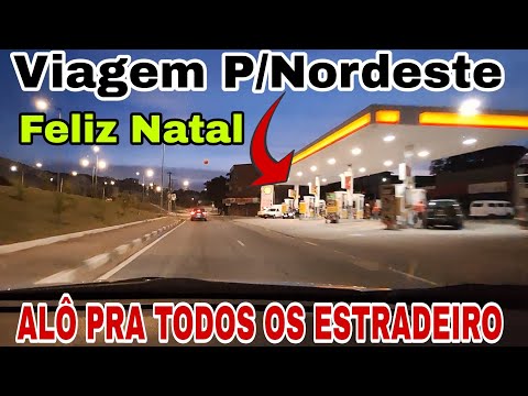 Viagem P/Nordeste-Pra Todos os Estradeiros, Feliz Natal, BR.251 O BR.122?