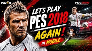 I PLAYED PES 2018 MOBILE AGAIN IN 2026! 😱🔥 screenshot 4