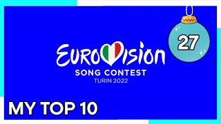 Esc2022 My Top 10 - Daily Esc December Videos Day 27