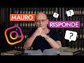 MAURO BIGLINO risponde su Instagram | Prima parte.