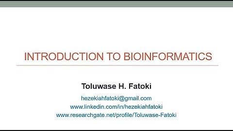 Introduction to Bioinformatics
