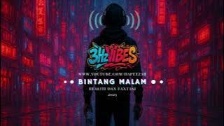 3HzVibes - Bintang Malam