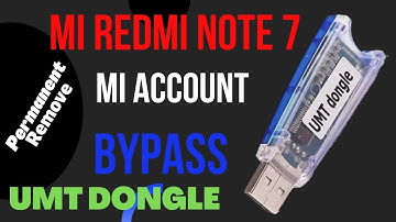 Redmi note 7 mi account remove umt dongle| mi note 7 pro mi account account remove/mi account ofline