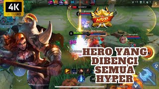 HERO INI DIBENCI BANGET SAMA HYPER #mlbb