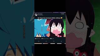 Bro Must Kiss Someone Within 24 Hours 😅#anime#funnyanime#subscribe#youtubeshorts#shorts#fypシ