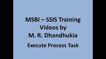 MSBI - SSIS - Execute Process Task