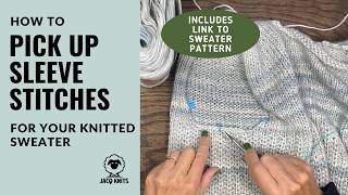 Picking Up Sleeve Stitches