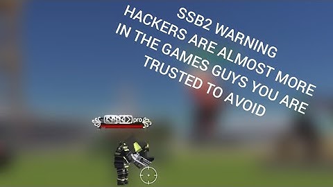 SSB2 WARNING: HACKERS ARE ALMOST MORE IN THE GAMES GUYS YOU ARE TRUSTED TO AVOID