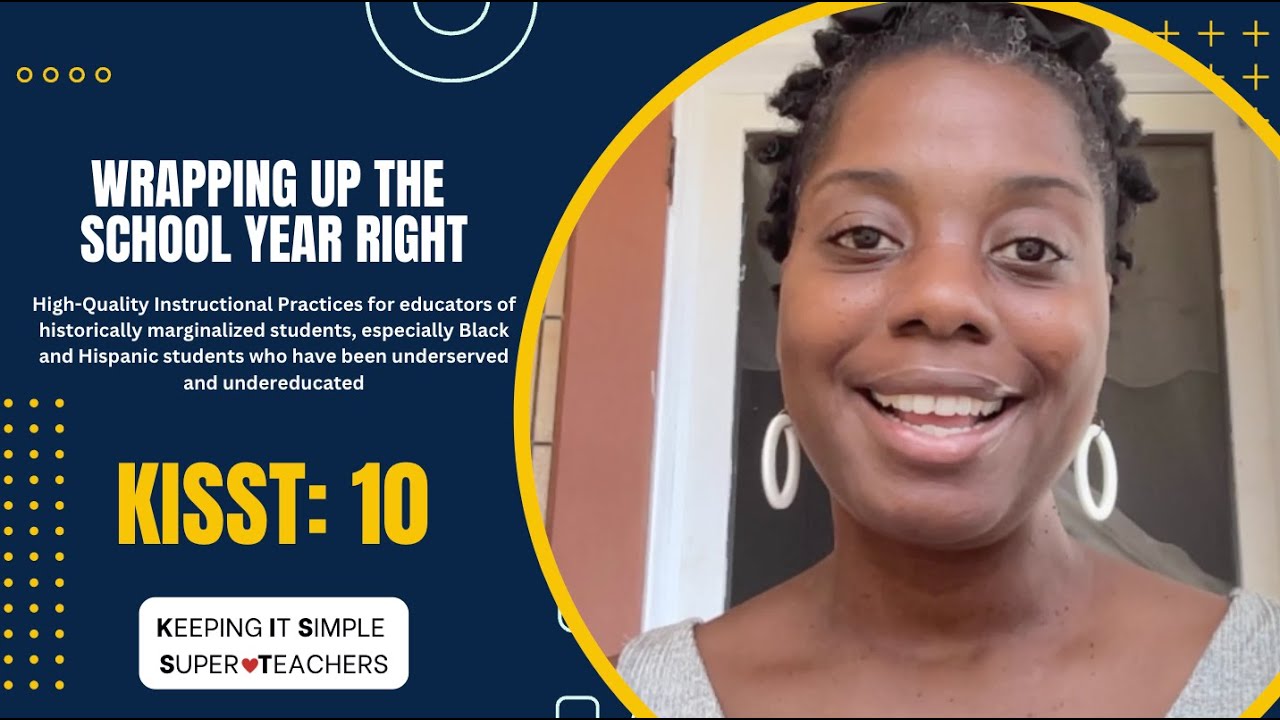 Wrapping Up the School Year Right