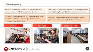 Service characteristics - Intangibility, Perishability, Heterogeneity, Ownership