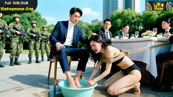 Long Chủ Giả Làm Thằng Ngu Đi Tiệc, Bị Chị Vợ Sỉ Nhục Ép Quỳ Gối Liếm Giày Bất Ngờ Quân Đội Ập Vào
