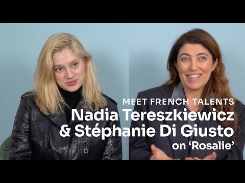 Stéphanie di Giusto and Nadia Tereszkiewicz on Rosalie @unifrance