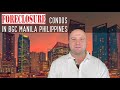 Foreclosed Condos in BGC Manila Philippines