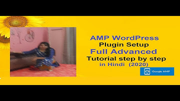 AMP WordPress Plugin Setup or Settings Full Advanced Tutorial step by step in Hindi (2020)