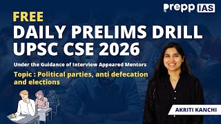 UPSC Prelims 2026 Live Class | Political Parties, Anti-Defection Law &amp; Elections | Practice Strategy