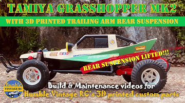 Fix & Maintenance for Tamiya Grasshopper modified with 3D printed trailing arm rear suspension!