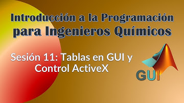 Programación para Ingenieros Químicos con MATLAB - Sesión 11