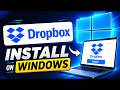 How to Install Dropbox on Windows 10/11 2026
