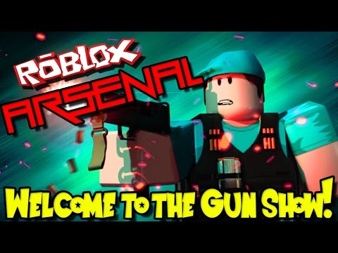 WELCOME TO THE GUN SHOW! | Roblox: Arsenal