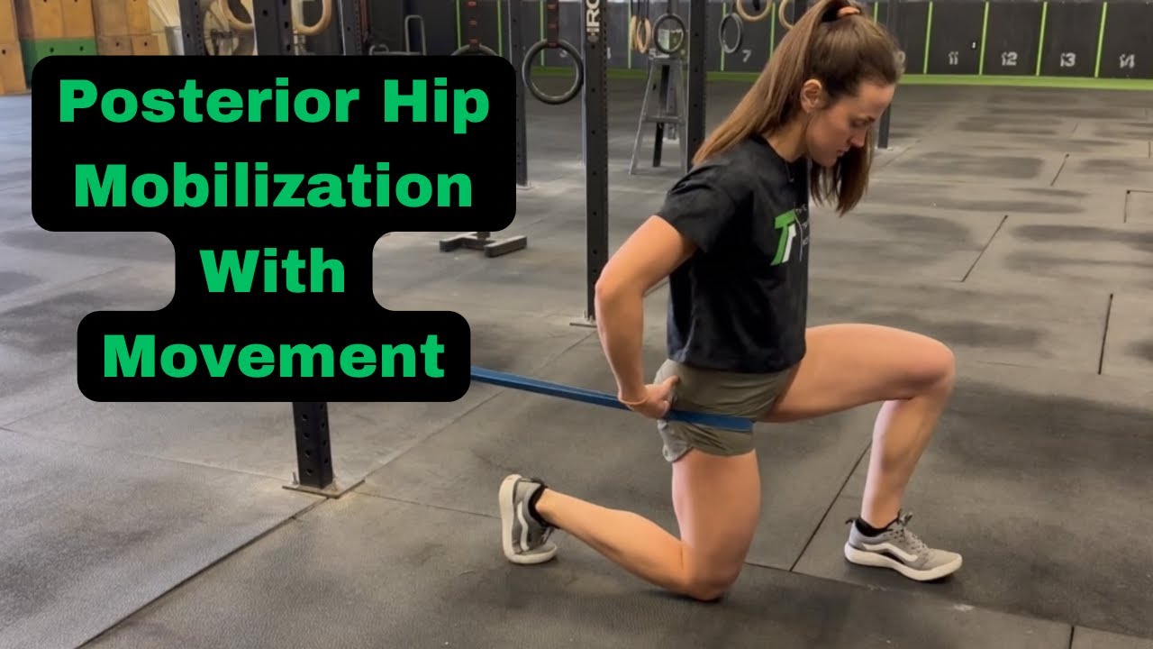 Posterior Hip Mobilization with Movement | Improve Hip Mobility ...