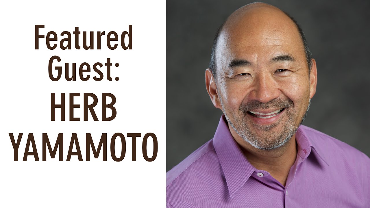 Business Expo West 2021 Featured Guest Herb Yamamoto YouTube