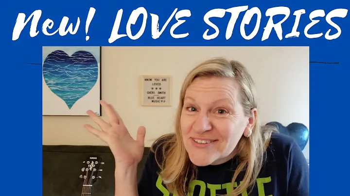 NEW CHANNEL! LOVE STORIES with Cheri Smith, Blue H...