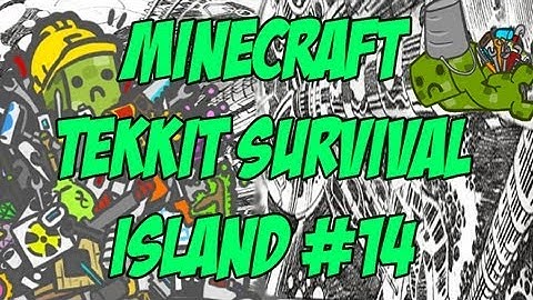 Minecraft Tekkit Survival Island #14 Planting My Baby !