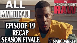 ALL AMERICAN SEASON 3 EPISODE 19 RECAP!!!